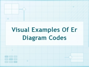 Visual Examples of Er Diagram Codes with Diagrams and Syntax