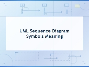 Uml Sequence Diagram Symbols and