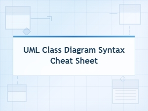 Uml Class Diagram Syntax Cheat Sheet: Complete Quick Reference Guide